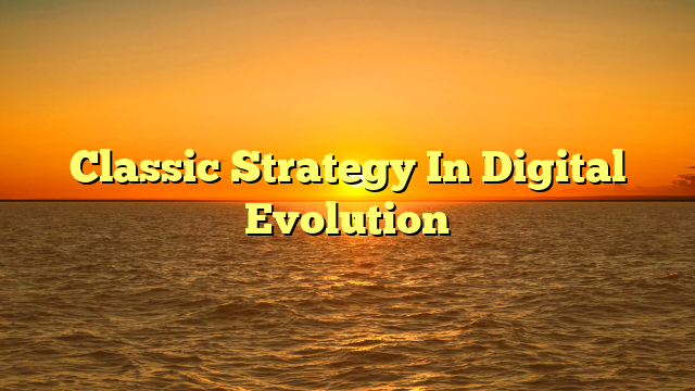 Classic Strategy In Digital Evolution